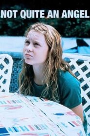 Not Quite an Angel 1999 on netflix