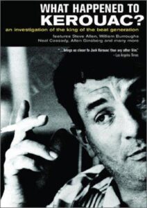 What Happened to Kerouac? 1986 on netflix
