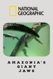 Amazonia’s Giant Jaws 2007 on netflix