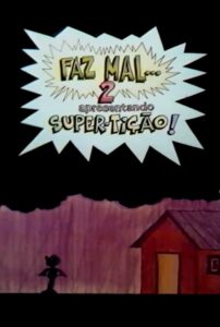 Faz Mal 2: Super-Tição 1984 on netflix