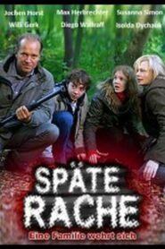 Späte Rache – Eine Familie wehrt sich 2008 on netflix