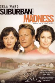 Suburban Madness 2004 on netflix