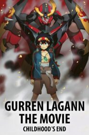 Gurren Lagann the Movie: Childhood’s End 2008 on netflix