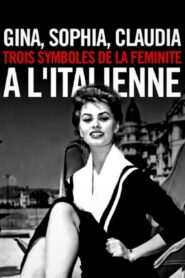 Gina, Sophia, Claudia, trois symboles de la féminité à l’italienne 2019 on netflix