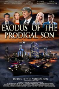Exodus of the Prodigal Son 2020 on netflix