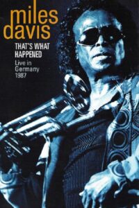 That’s What Happened – Live in Germany 1987 2009 on netflix
