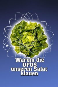 Warum die UFOs unseren Salat klauen 1980 on netflix