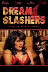 Dream Slashers 2007 on netflix