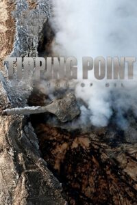 Tipping Point: The End of Oil 2011 on netflix