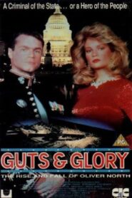 Guts and Glory: The Rise and Fall of Oliver North 1989 on netflix