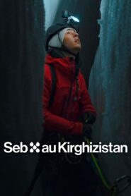 Seb’s Kyrgyz Adventure 2023 on netflix
