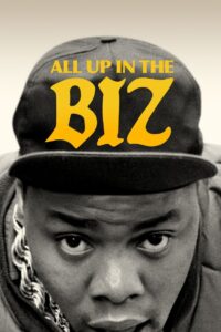 All Up in the Biz 2023 on netflix