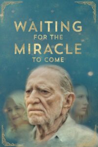 Waiting for the Miracle to Come 2019 on netflix