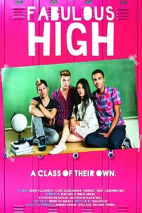 Fabulous High 2013 on netflix