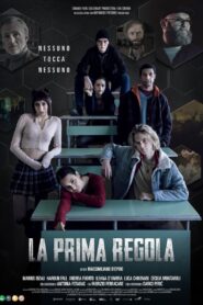 La prima regola 2022 on netflix