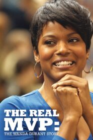 The Real MVP: The Wanda Durant Story 2016 on netflix
