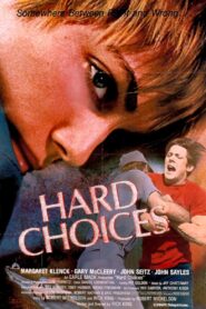 Hard Choices 1985 on netflix
