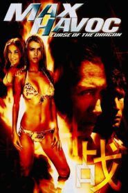 Max Havoc: Curse Of The Dragon 2004 on netflix