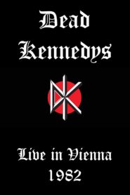 Dead Kennedys: Live in Vienna 1982 on netflix