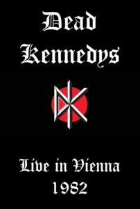 Dead Kennedys: Live in Vienna 1982 on netflix