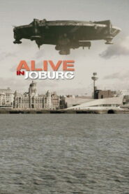 Alive in Joburg 2005 on netflix