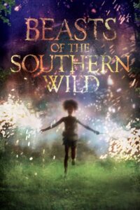 Beasts of the Southern Wild 2012 on netflix