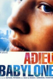 Adieu, Babylone 2001 on netflix