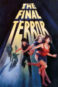 The Final Terror 1983 on netflix