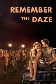 Remember the Daze 2008 on netflix