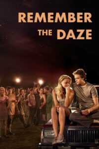 Remember the Daze 2008 on netflix