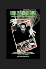 One Man Show: A Musical Documentary 2004 on netflix