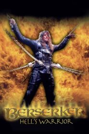 Berserker: Hell’s Warrior 2004 on netflix