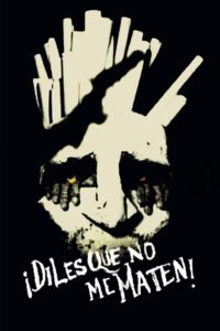 ¡Diles que no me maten! 1985 on netflix