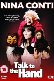 Nina Conti: Talk to the Hand 2013 on netflix