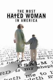 The Most Hated Woman in America 2017 on netflix