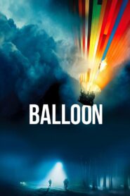 Balloon 2018 on netflix