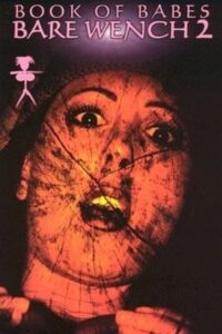 The Bare Wench Project 2: Scared Topless 2001 on netflix