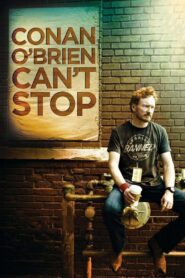 Conan O’Brien Can’t Stop 2011 on netflix