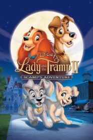 Lady and the Tramp II: Scamp’s Adventure 2001 on netflix
