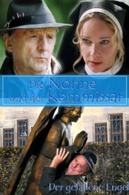 Die Nonne und der Kommissar – Todesengel 2009 on netflix