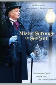 Mister Scrooge to See You 2013 on netflix