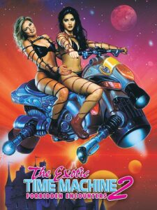 The Exotic Time Machine II: Forbidden Encounters 2000 on netflix