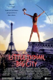 Little Indian, Big City 1994 on netflix