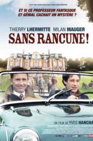 Sans rancune ! 2009 on netflix