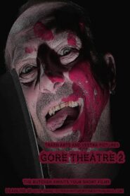 Gore Theatre 2 2020 on netflix