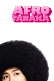 Afro Tanaka 2012 on netflix