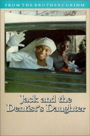 Jack & the Dentist’s Daughter 1985 on netflix