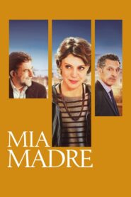 Mia madre 2015 on netflix