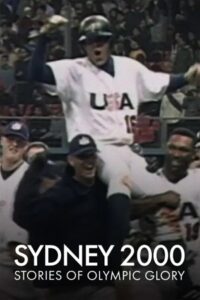 Sydney 2000: Stories of Olympic Glory 2001 on netflix