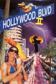 Hollywood Boulevard II 1991 on netflix